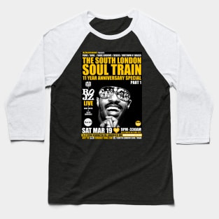 POSTER - THE SOUTH LONDON - SOUL TRAIN - ANDY SMITH Baseball T-Shirt